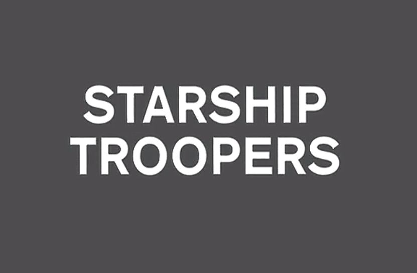 SF MOVIE「Starship Troopers」